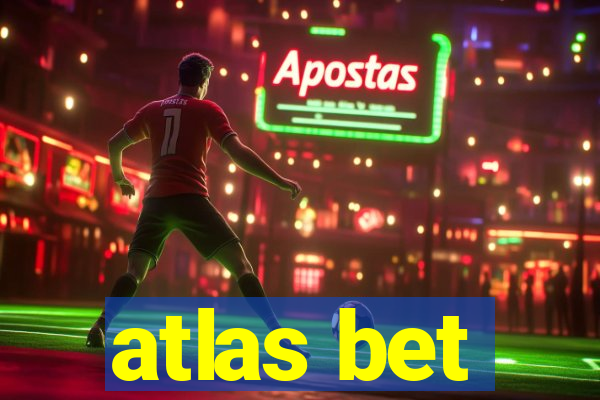 atlas bet